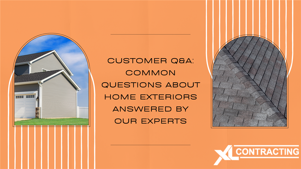 Customer Q&A: Common Questions About Home Exteriors Answered by Our Experts