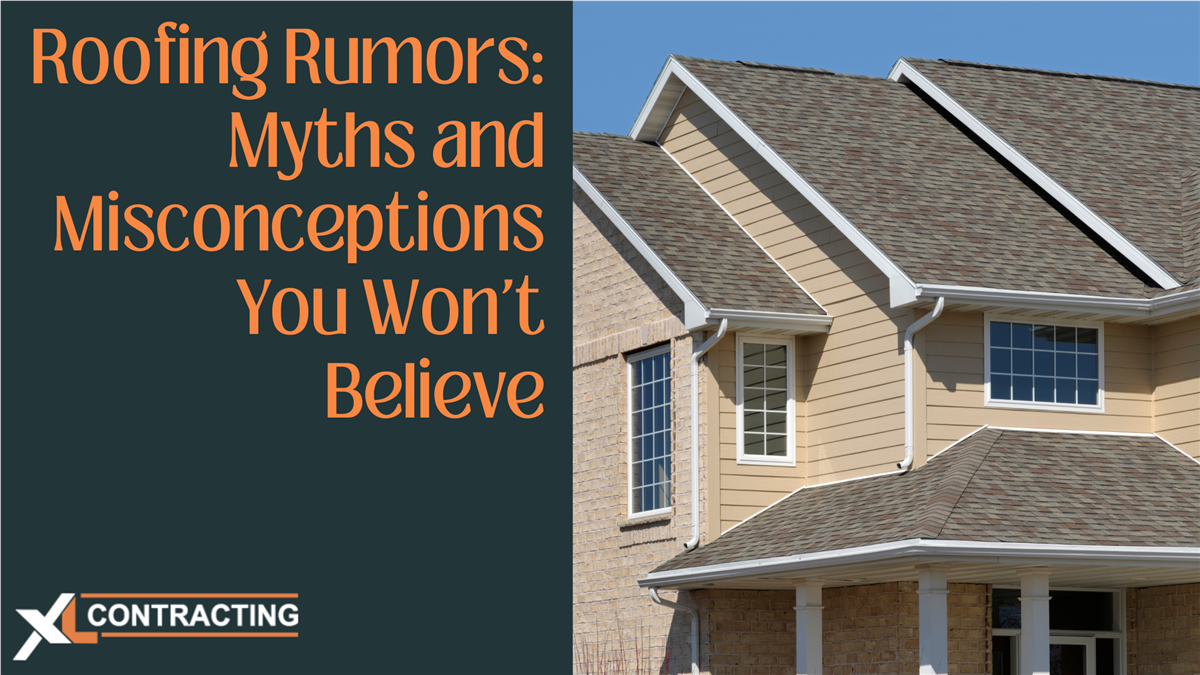 Roofing Rumors: Myths and Misconceptions You Won't Believe