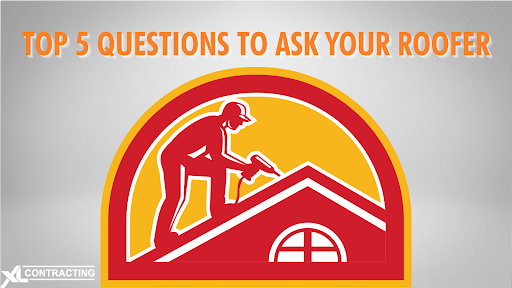 Top 5 Questions to Ask Your Roofer